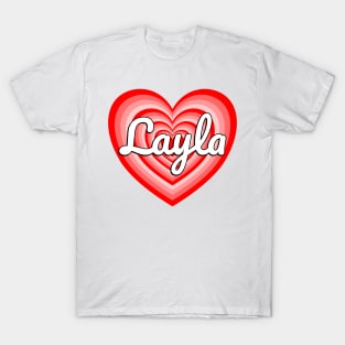 I Love Layla Heart Layla Name T-Shirt